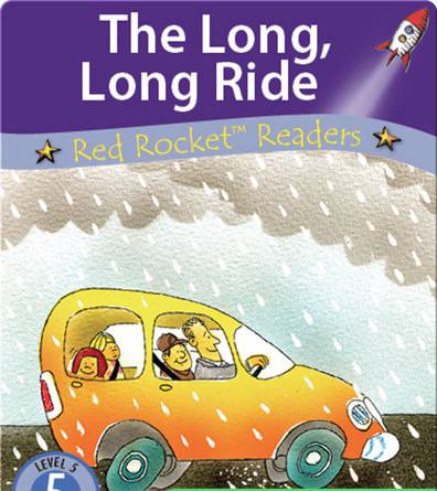 Fluency Level 3 Fiction 7 The Long, Long Ride -- 绘本听读宝在线台词全文